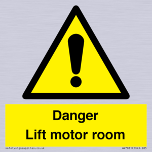 Danger Lift motor room